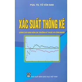 Xác Suất Thống Kê (Dùng cho sinh viên các trường Kỹ Thuật và Công Nghệ) - Thu