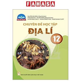 Sách Giáo Khoa Chuyên Đề Học Tập Địa Lí 12 (Chân Trời) (Chuẩn) - Nhà xuất bản Larousse