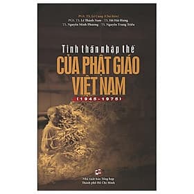 Sách Tinh Thần Nhập Thế Của Phật Giáo Việt Nam (1945 - 1975)