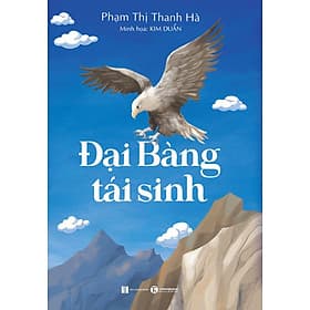 Đại Bàng Tái Sinh _THA - Băng Hà