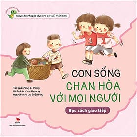 Sách Con Sống Chan Hòa Với Mọi Người - Học Cách Giao Tiếp - Chà