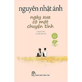 Ngày Xưa Có Một Chuyện Tình - Chuyện