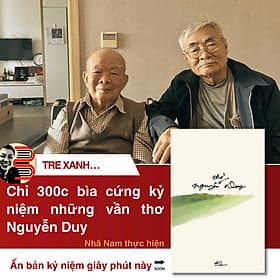 (Chỉ 300c phát hành ra thị trường, Bìa cứng) THƠ NGUYỄN DUY - Nguyễn Duy - Nhã Nam - Nguyễn Nam