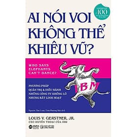 Ai Nói Voi Không Thể Khiêu Vũ - Vũ