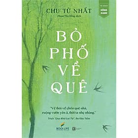 Sách Bỏ Phố Về Quê
