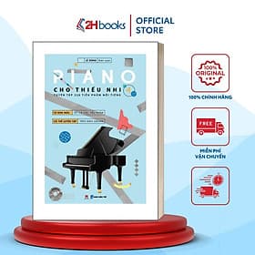 Piano Cho Thiếu Nhi - 220 Tiểu Phẩm Nổi Tiếng - Tập 4 của Lê Dũng (Kèm CD)- 2HBooks - Lê Hoàng Dũng