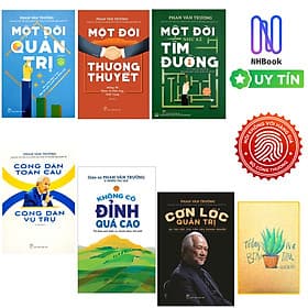 Combo Sách Tác Giả - Phan Văn Trường ( Trọn Bộ 6 Cuốn ) : Một Đời Quản Trị, Một Đời Thương Thuyết, Một Đời Như Kẻ Tìm Đường, Công Dân Toàn Cầu, Không Có Đỉnh Quá Cao,Cơn Lốc Quản Trị ( Tặng Kèm Sổ Tay Xương Rồng ) - Văn