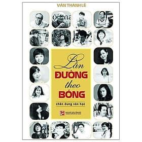 Lần Đường Theo Bóng - Chân Dung Văn Học - Ume Chan