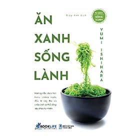 ĂN XANH SỐNG LÀNH - An Lan