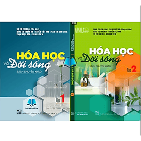 Hóa học và đời sống (sách chuyên khảo) Tập 1 - Nha Nha