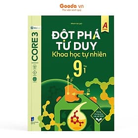 Đột Phá Tư Duy Khoa Học Tự Nhiên 9 Tập 1 - Bản Quyền - 