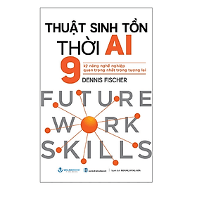 Sách Thuật Sinh Tồn Thời AI - Thu