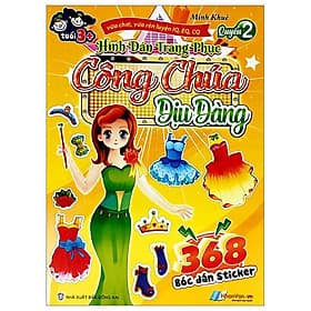 368 Bóc Dán Sticker - Hình Dán Trang Phục Công Chúa - Quyển 2 - Dịu Dàng - Hoa Đăng