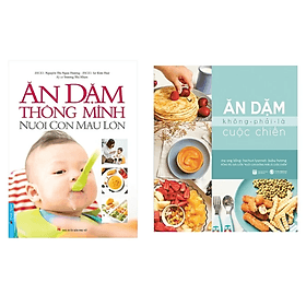Combo 2 Cuốn Sách Ăn Dặm: Ăn Dặm Thông Minh - Nuôi Con Mau Lớn + Ăn Dặm Không Phải Là Cuộc Chiến - Minh Hà