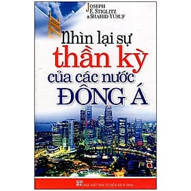 Nhìn Lại Sự Thần Kỳ Của Các Nước Đông Á - Vanlangbooks - Văn