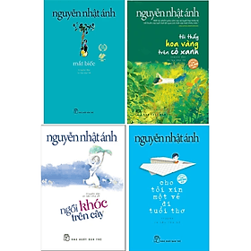Combo 4 Cuốn Sách Hay Nhất Của Nguyễn Nhật Ánh: Mắt Biếc + Tôi Thấy Hoa Vàng Trên Cỏ Xanh + Cho Tôi Xin Một Vé Đi Tuổi Thơ + Ngồi Khóc Trên Cây - 
