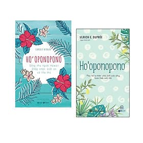 Combo nghệ thuật sống đẹp Ho’Oponopono: Sống Như Người Hawaii – Chấp Nhận, Biết Ơn Và Tha Thứ + Phục Hồi Tự Nhiên, Chữa Lành Cuộc Sống, Hoàn Thiện Cuộc Đời - Sống như đời sông