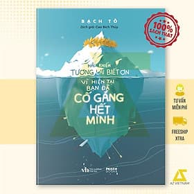 Hãy khiến tương lai biết ơn vì hiện tại bạn đã cố gắng hết mình