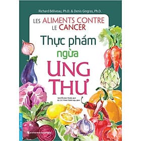Thực phẩm ngừa ung thư - Bản Quyền - Việt Thư
