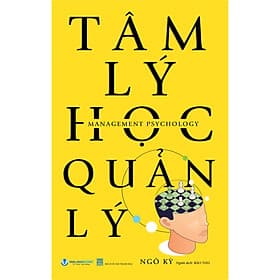 Sách Tâm Lý Học Quản Lý - Tái Bản - Văn