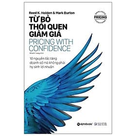 Từ Bỏ Thói Quen Giảm Giá - Pricing With Confidence