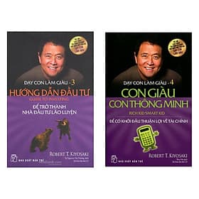 Combo sách kinh tế dậy con : Dạy Con Làm Giàu - Tập 3: Hướng Dẫn Đầu Tư + Dạy Con Làm Giàu (Tập 4) - Con Giàu Con Thông Minh ( Tặng kèm Bookmark Happy Life) - Minh Thông