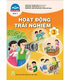 Sách giáo khoa Hoạt Động Trải Nghiệm 3- bản 1- Chân Trời Sáng Tạo (Kèm Nilon bọc Sách) - Chà