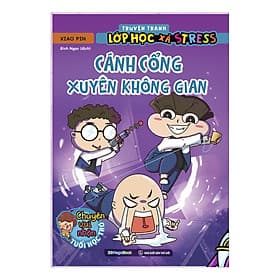 Truyện tranh lớp học xả stress - Cánh cổng xuyên không gian - G