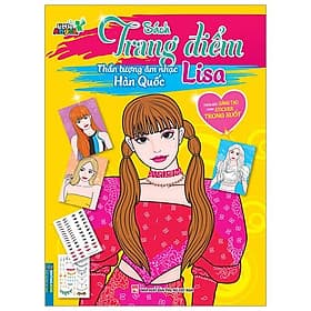 Sách Trang Điểm Thần Tượng Âm Nhạc Hàn Quốc - Lisa -Thỏa Sức Sáng Tạo Cùng Sticker Trong Suốt - Minh Quốc
