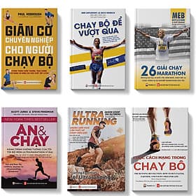 Sách Combo 6 cuốn Chạy bộ Dinh dưỡng Giãn cơ gồm Ăn và chạy+Cuộc Cách mạng trong chạy bộ+Giãn cơ chuyên nghiệp cho người chạy bộ+26 Giải chạy marathon+Chạy bộ để vượt qua+Ultrarunning - Những kiến thức cần thiết để chạy siêu dài - An Thi