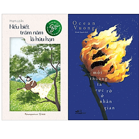 Combo 2Q: Nếu Biết Trăm Năm Là Hữu Hạn (Bản 2022) + Một Thoáng Ta Rực Rỡ Ở Nhân Gian - Hạ