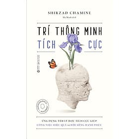Sách Trí Thông Minh Tích Cực - Shirzad Chamine