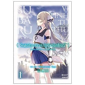 Subaru Và Vì Tinh Tú Thứ Bảy - Tập 1 - Tu Ti