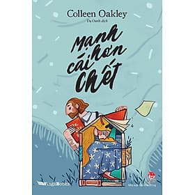 Kim Đồng - Mạnh hơn cái chết - Kim Hyojin