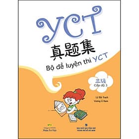 Sách Bộ Đề Luyện Thi YCT - Cấp Độ 3 (Quét Mã QR Để Nghe File Mp3) - Trí