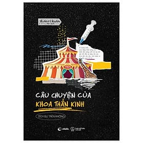 Câu Chuyện Của Khoa Thần Kinh: Xích Đu Trên Không - Nam Việt