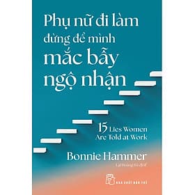 Sách Phụ nữ đi làm đừng để mình mắc bẫy ngộ nhận - Minh Minh