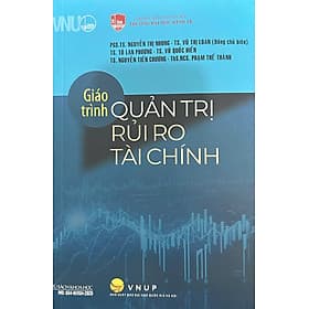 Giáo Trình Quản Trị Rủi Ro Tài Chính - PGS. TS. Nguyễn Thị Nhung - TS Barbara De Angelis