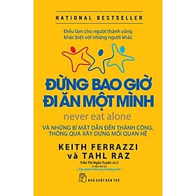 Sách Đừng Bao Giờ Đi Ăn Một Mình - Minh Minh