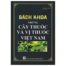 Bách Khoa Những Cây Thuốc Và Vị Thuốc Việt Nam - NS Lao Động