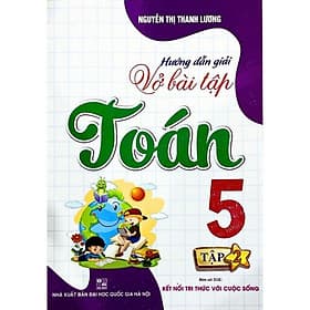 Hướng Dẫn Giải Vở Bài Tập Toán Lớp 5 -Tập 2 (Bám Sát SGK: Kết Nối Tri Thức Với Cuộc Sống )( HA) - Tri Thức