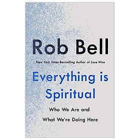 Everything Is Spiritual - Macmillan US