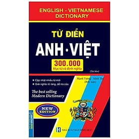 Từ Điển Anh Việt 300000 Mục Từ Và Định Nghĩa (Tái Bản) - Bìa Mềm - Mạnh Tường