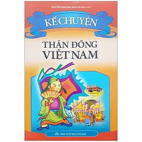 Sách Kể Chuyện Thần Đồng Việt Nam - Nam Việt