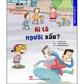Sách Phòng Tránh Tội Phạm: Ai Là Người Xấu? - Phạm Việt