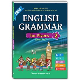 Sách English Grammar For Flyers 2 (Có đáp án) - Minh Minh