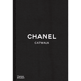 [SÁCH NGOẠI VĂN] CHANEL CATWALK: The complete collections – Mauries Patrick – Read Station - Ume Chan