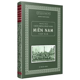 PHONG TRÀO CHẤN HƯNG PHẬT GIÁO MIỀN NAM VIỆT NAM - Cửu Đức