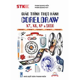 GIÁO TRÌNH THỰC HÀNH CORELDRAW X7, X8, X9 VÀ 2020