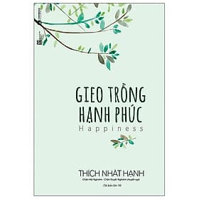 Gieo Trồng Hạnh Phúc - Hạ